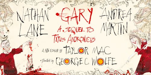Tickets to Gary: A Sequel to Titus Andronicus on Broadway